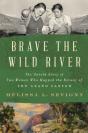 Brave The Wild River - Preview