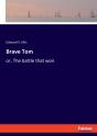Brave Tom - Preview