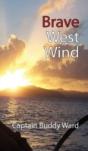 Brave West Wind - Preview