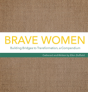 Brave Women - Preview