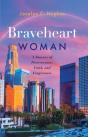 Braveheart Woman - Preview