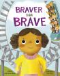 Braver Than Brave - Preview