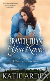 Braver Than You Know