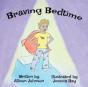 Braving Bedtime - Preview