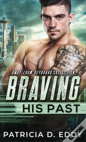Braving His Past