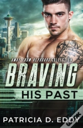 Braving His Past