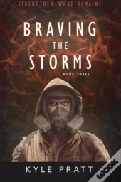 Braving The Storms