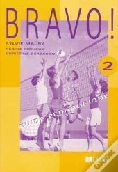 Bravo 2 ; Guide Pedagogique