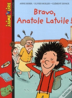 Capa do artigo Bravo, Anatole Latuile !