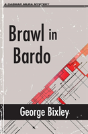 Brawl In Bardo - Preview