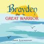 Brayden The Great Warrior - Preview