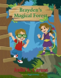Brayden'S Magical Forest - Preview