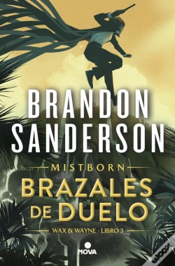 Capa do artigo Brazales De Duelo (Wax & Wayne 3)