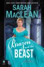 Brazen And The Beast - Preview
