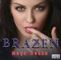 Brazen - Preview