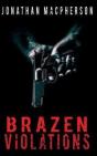 Brazen Violations - Preview