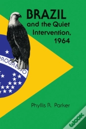 Capa do artigo Brazil And The Quiet Intervention, 1964