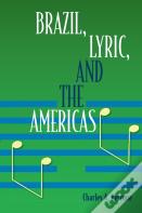 Brazil, Lyric, And The Americas