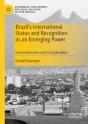 Brazilâ€™S International Status And Recognition As An Emerging Power - Preview