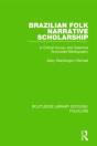 Brazilian Folk Narrative Scholarship (Rle Folklore) - Preview