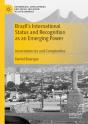 Brazil'S International Status And Recognition As An Emerging Power - Preview