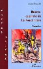 Brazza, Capitale De La Force Libre - Preview