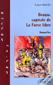 Capa do artigo Brazza, Capitale De La Force Libre