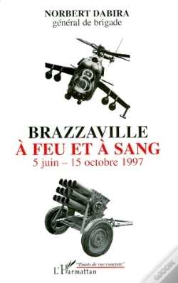 Capa do artigo Brazzaville À Feu Et À Sang ; 5 Juin-15 Octobre 1997