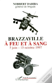 Capa do artigo Brazzaville À Feu Et À Sang ; 5 Juin-15 Octobre 1997