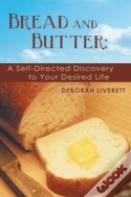 Bread And Butter