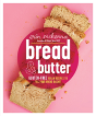 Bread And Butter - Preview