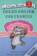 Bread And Jam For Frances
