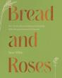 Bread And Roses - Preview