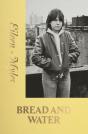 Bread And Water - Preview
