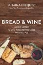 Bread And   Wine - Preview
