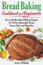 Bread Backing Cookbook For Beginners - Preview