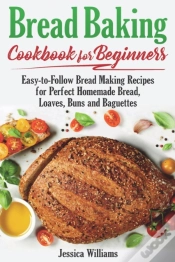 Capa do artigo Bread Backing Cookbook For Beginners