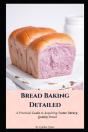 Bread Baking Detailed - Preview