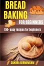 Bread Baking For Beginners - Preview
