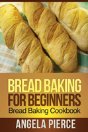 Bread Baking For Beginners - Preview
