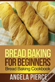 Capa do artigo Bread Baking For Beginners