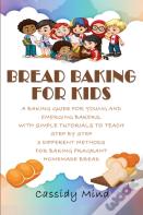 Bread Baking For Kids