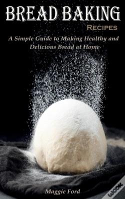 Capa do artigo Bread Baking Recipes: A Simple Guide To