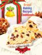 Bread Baking Recipes Cookbook - Preview
