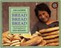 Bread, Bread, Bread - Preview
