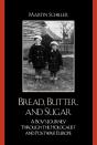 Bread, Butter, And Sugar - Preview