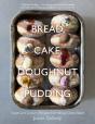 Bread, Cake, Doughnut, Pudding - Preview