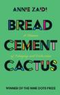 Bread, Cement, Cactus - Preview