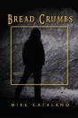 Bread Crumbs - Preview