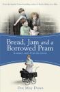 Bread, Jam And A Borrowed Pram - Preview